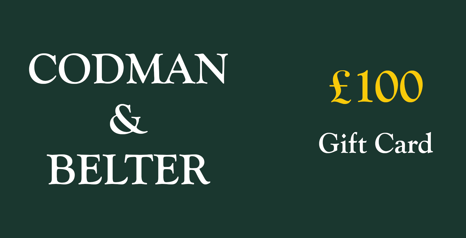 £100 Codman and Belter Gift Card
